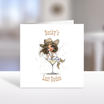 Last Rodeo - Cowgirl Bride to be/Hen Party Card